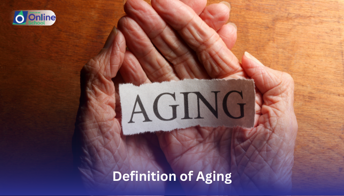 Lesson 24: Definition of Aging
